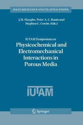 IUTAM Symposium on Physicochemical and Electromechanical, Interactions in Porous Media