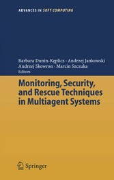 Monitoring, Security, and Rescue Techniques in Multiagent Systems