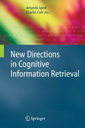 New Directions in Cognitive Information Retrieval