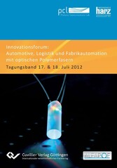 Innovationsforum &#x201E;Automotive, Logistik und Fabrikautomation mit optischen Polymerfasern&#x201C;