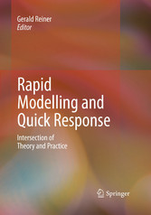 Rapid Modelling and Quick Response