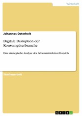 Digitale Disruption der Konsumgüterbranche