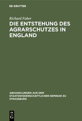 Die Entstehung des Agrarschutzes in England