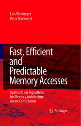 Fast, Efficient and Predictable Memory Accesses