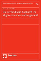 Die verbindliche Auskunft im allgemeinen Verwaltungsrecht