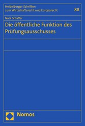 Die öffentliche Funktion des Prüfungsausschusses