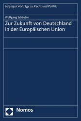 Zur Zukunft von Deutschland in der Europäischen Union