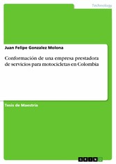 Conformación de una empresa prestadora de servicios para motocicletas en Colombia