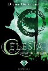 Celesta: Schatten und Glut (Band 3)