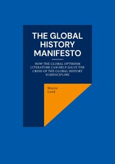 The Global History Manifesto