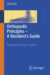 Orthopedic Principles - A Resident's Guide