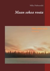 Maan sokea routa