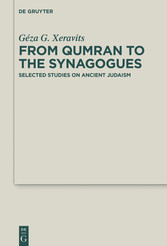 From Qumran to the Synagogues