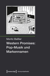 Western Promises: Pop-Musik und Markennamen