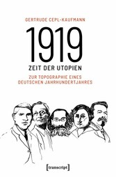 1919 - Zeit der Utopien