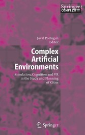 Complex Artificial Environments