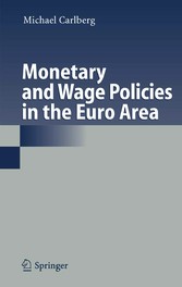 Monetary and Wage Policies in the Euro Area