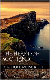 The Heart of Scotland