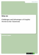 Challenges and Advantages of Graphic Novels in the Classroom