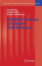 Multifield Problems in Solid and Fluid Mechanics