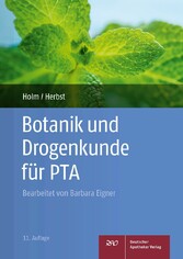 Botanik und Drogenkunde für PTA