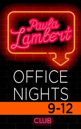 Paula Lambert - Office Nights 9-12