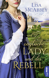 Die englische Lady und der Rebell