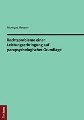 Rechtsprobleme einer Leistungserbringung auf parapsychologischer Grundlage