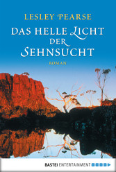 Das helle Licht der Sehnsucht