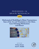 Mathematical Modelling in Motor Neuroscience: State of the Art and Translation to the Clinic, Gaze Orienting Mechanisms and Disease