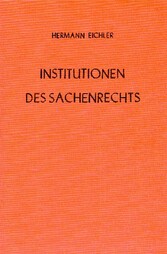 Institutionen des Sachenrechts.