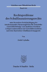 Rechtsprobleme des Schulfinanzierungsrechts,