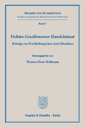 Fichtes »Geschlossener Handelsstaat«.