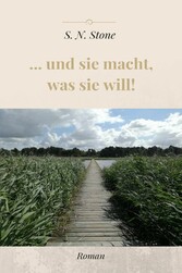 ... und sie macht, was sie will!