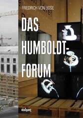 Das Humboldt-Forum