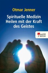 Spirituelle Medizin