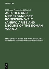 Politische Geschichte (Provinzen und Randvölker: Lateinischer Donau-Balkanraum)