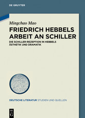 Friedrich Hebbels Arbeit an Schiller