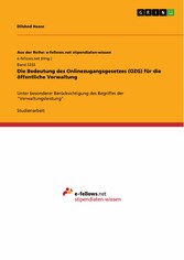 Die Bedeutung des Onlinezugangsgesetzes (OZG) für die öffentliche Verwaltung