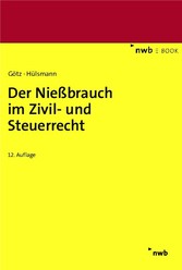 Der Nießbrauch im Zivil- und Steuerrecht