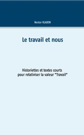 Le travail et nous