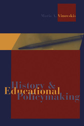 History and Educational Policymaking