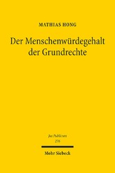 Der Menschenwürdegehalt der Grundrechte