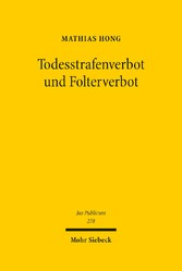 Todesstrafenverbot und Folterverbot