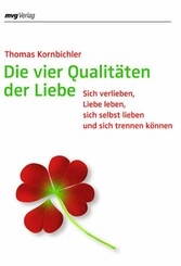 Die vier Qualitäten der Liebe