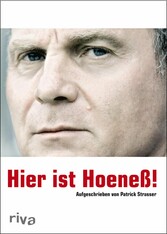 Hier ist Hoeneß!