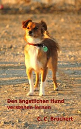 Ängstliche Hunde verstehen lernen