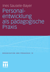 Personalentwicklung als pädagogische Praxis