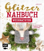 Das Glitzer-Nähbuch - Weihnachten