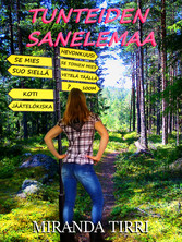 Tunteiden sanelemaa